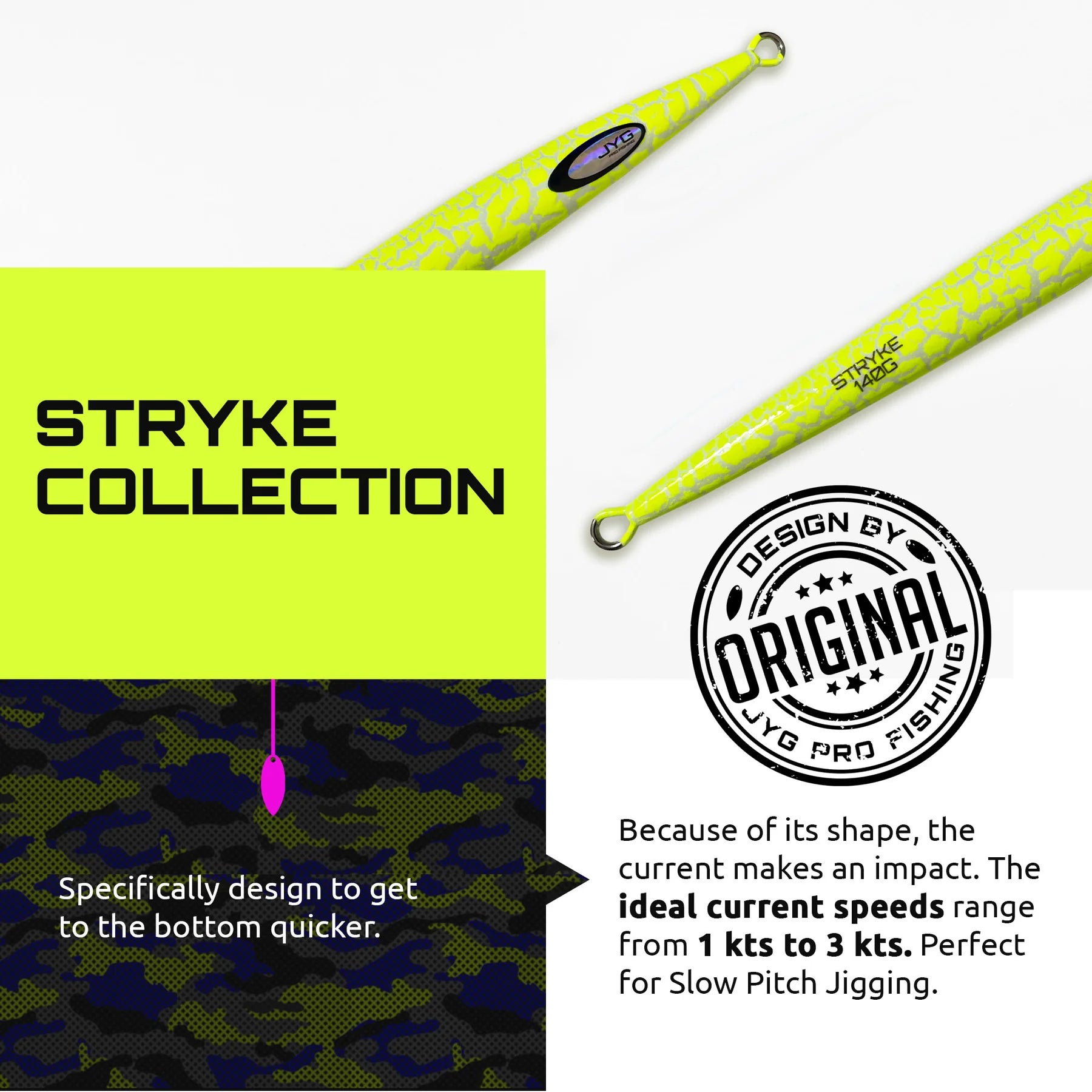 Jig -  JYG - JYG STRYKE CRACKLE (limited edition)