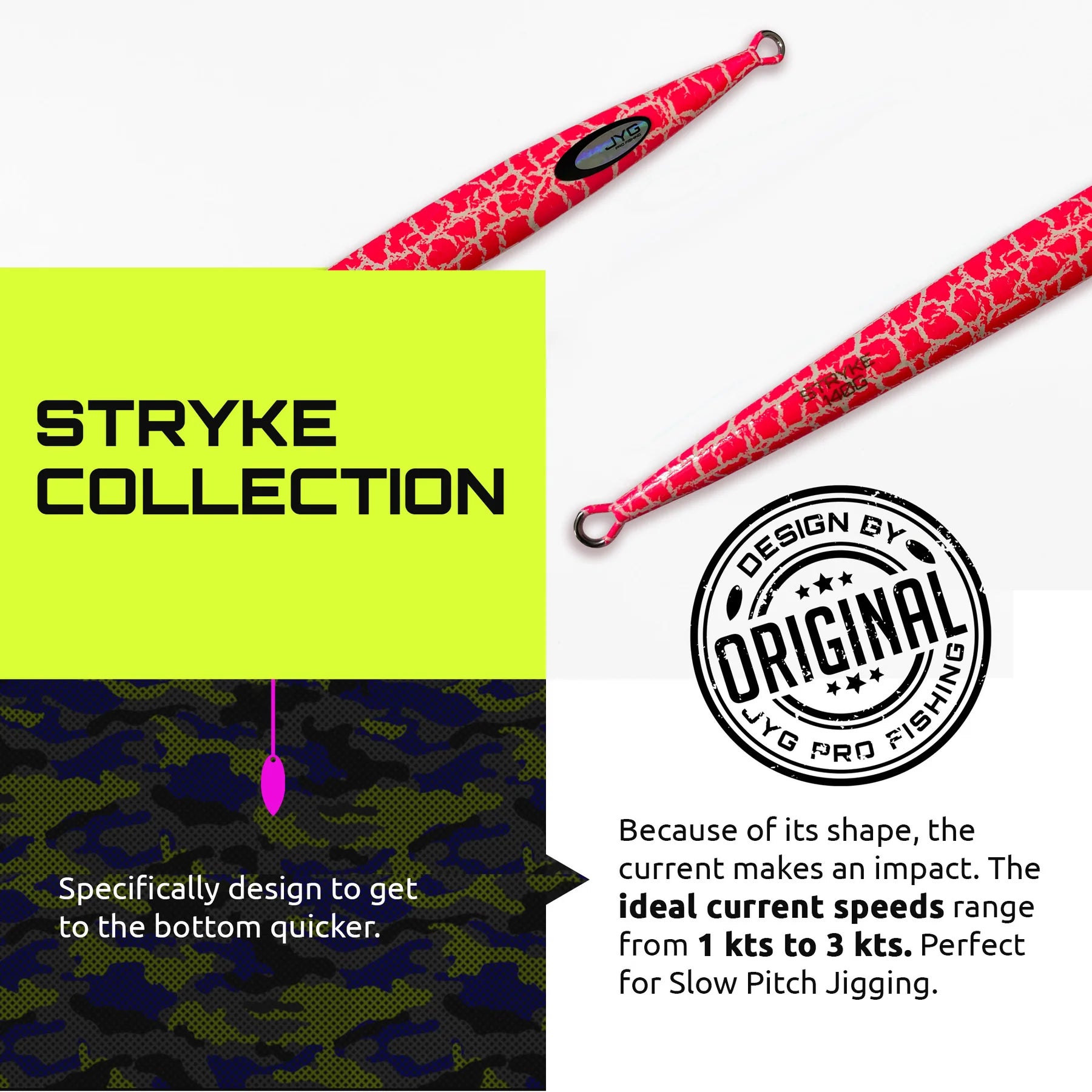 Jig -  JYG - JYG STRYKE CRACKLE (limited edition)